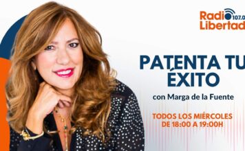 Patenta tu éxito con Marga de la Fuente en Radio Libertad