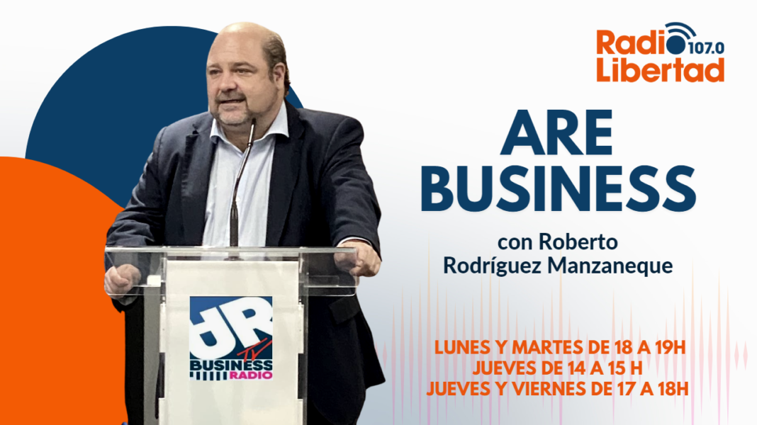 RadioLibertad_Are Business Are Business con Roberto Rodríguez