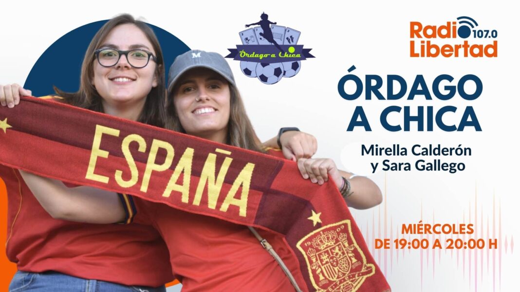Programa Órdago a Chica en Radio Libertad